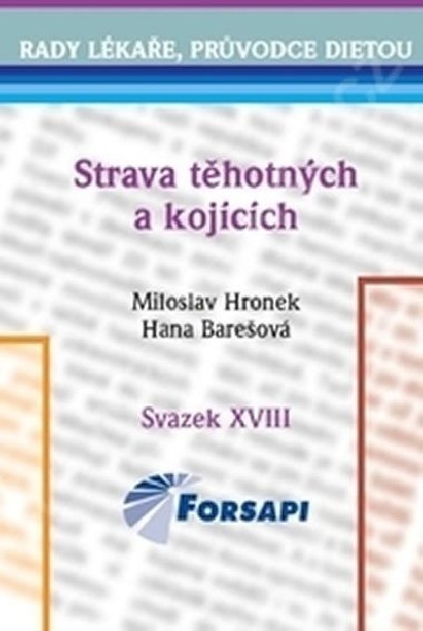 Strava thotnch a kojcch - Miloslav Hronek; Hana Bareov