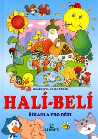 Hal Bel - kadla pro dti - Adolf Dudek; Adolf Dudek
