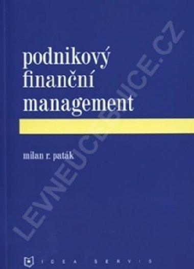 Podnikov finann management - Patk M. R.