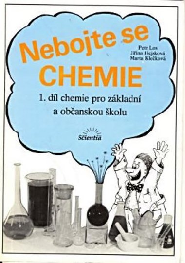 Nebojte se chemie (1.dl) - chemie pro Z - Petr Los