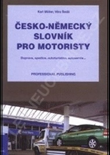 esko-Nmeck slovnk pro motoristy - Mller Karl, ed Vra