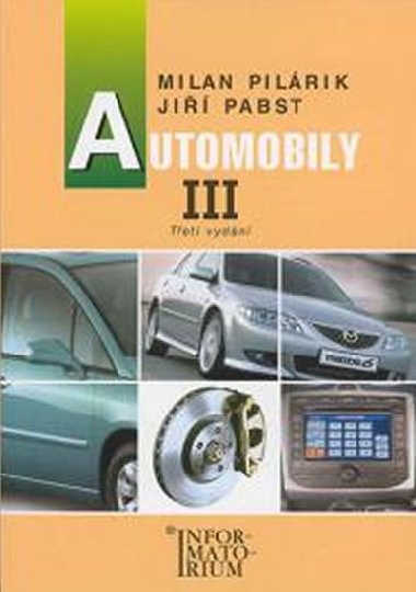 Automobily III. pro 3. ronk UO Automechanik - Milan Pilrik; Ji Pabst