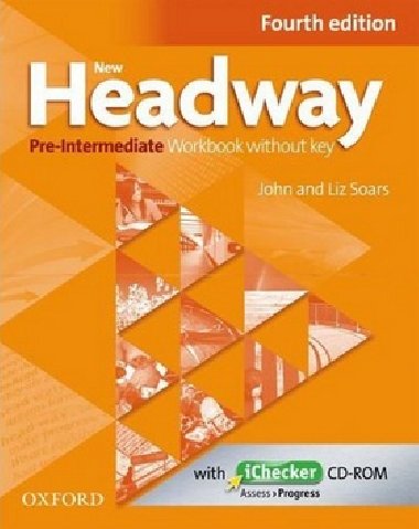 New Headway Pre-intermediate workbook without key + iChecker CD-ROM - John Soars; Liz Soars