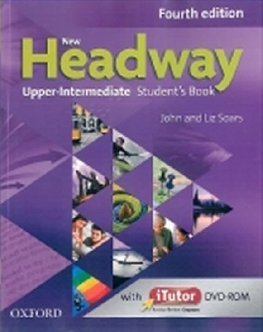 New Headway Fourth Edition Upper Intermediate Students Book with iTutor DVD-ROM - Soars John and Liz