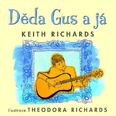 Dda Gus a j - Keith Richards; Theodora Richards