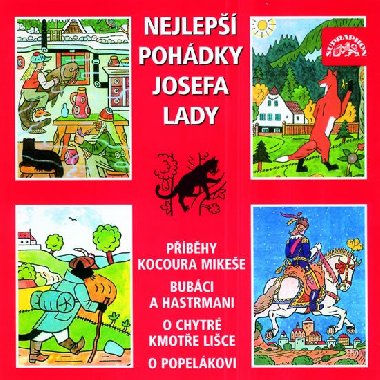 Nejlepší pohádky Josefa Lady - Josef Lada; Marek Eben; Alena Vránová; Lubomír Lipský