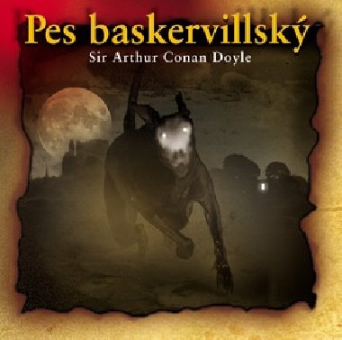 Pes baskervillsk - Arthur Conan Doyle; Jaroslava Drmolov; Ji Pick; Josef ervinka