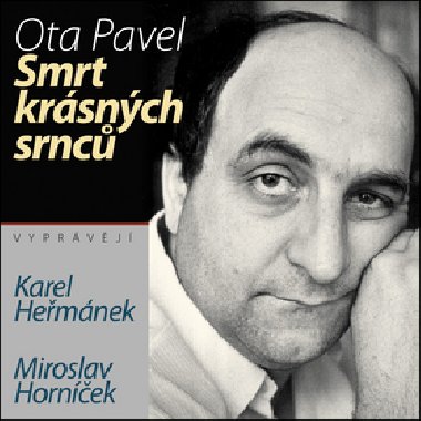Smrt krsnch srnc - Ota Pavel; Karel Hemnek; Miroslav Hornek