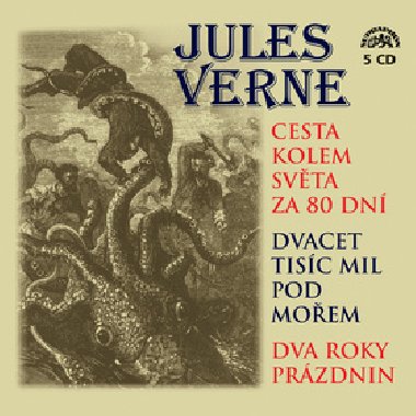 Cesta kolem svta za 80 dn, Dvacet tisc mil pod moem, Dva roky przdnin 5 CD - Jules Verne; Frantiek Filipovsk; Ji Adamra; Otakar Brousek st.
