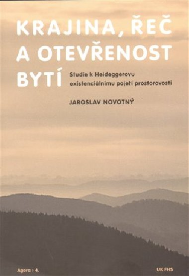 Krajina, e a otevenost byt - Jaroslav Novotn