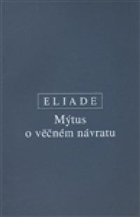 Mtus o vnm nvratu - Mircea Eliade