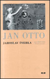 Jan Otto - Jaroslav vehla