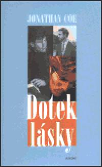 Dotek lsky - Jonathan Coe