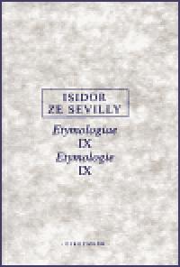Etymologie IX - Isidor ze Sevilly