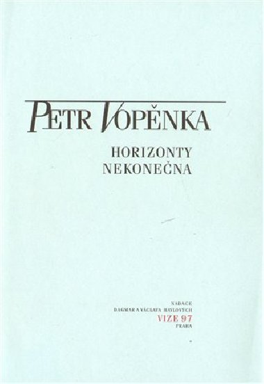 Horizonty nekonena - Petr Vopnka