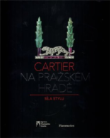 Cartier na Praskm hrad - Cartier