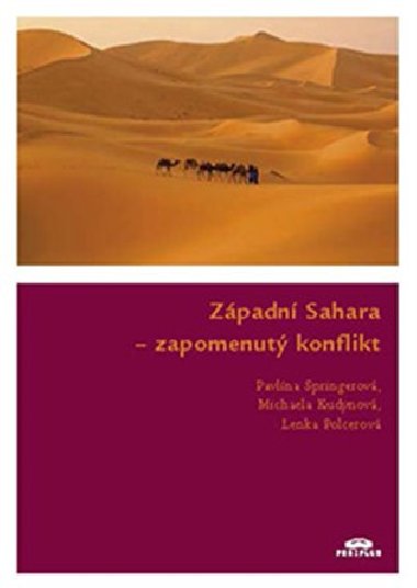Zpadn Sahara - Michaela Kudynov,Lenka Polcerov,Pavlna Springerov