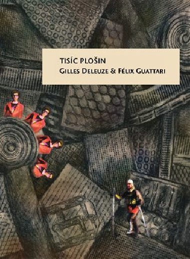 Tisc ploin - Gilles Deleuze,Flix Guattari