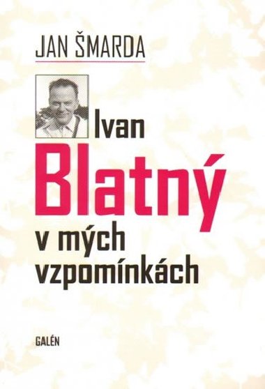 Ivan Blatn v mch vzpomnkch - Jan marda