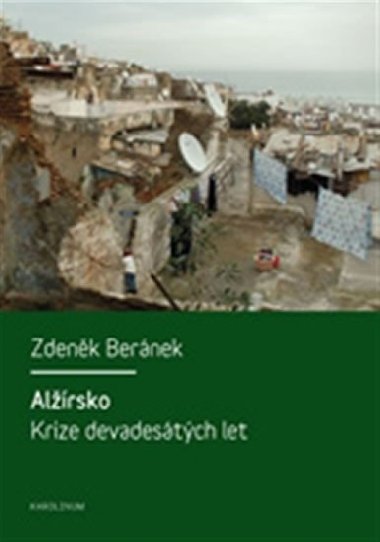 Alrsko - Krize 90. let - Zdenk Bernek