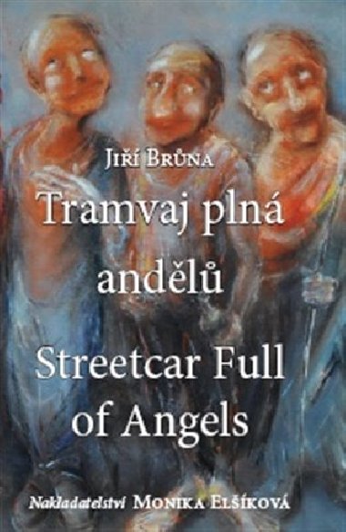 Tramvaj plná andělů - Jiří Brůna
