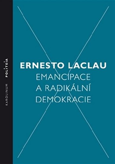 Emancipace a radikln demokracie - Ernesto Laclau