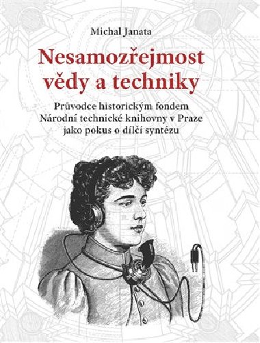 Nesamozejmost vdy a techniky - Michal Janata