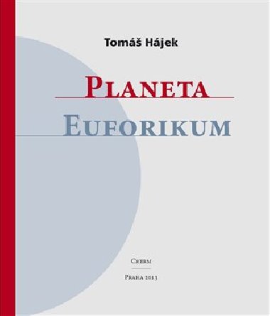 Planeta Euforikum - Tomáš Hájek