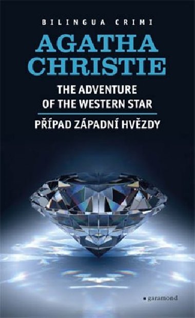 Ppad Zpadn hvzdy / The Adventure of the Western Star - Agatha Christie,Edda Nmcov