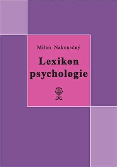 Lexikon psychologie - Milan Nakonen