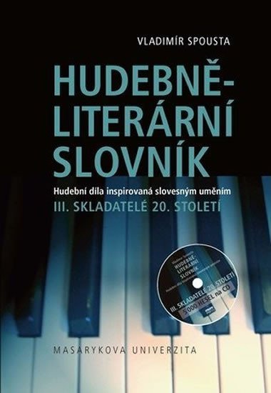Hudebn-literrn slovnk III. - Vladimr Spousta