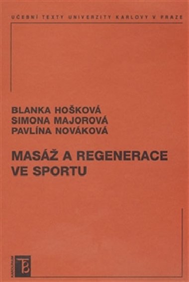 Mas a regenerace ve sportu - Blanka Hokov