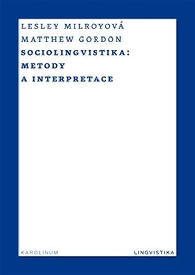 Sociolingvistika - Matthew Gordon,Lesley Milroy