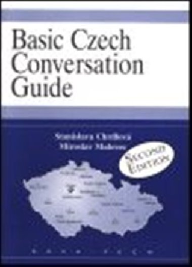 Basic Czech Conversation Guide - Stanislava Chrdlov,Miroslav Malovec