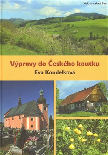 Vpravy do eskho koutku - Eva Koudelkov