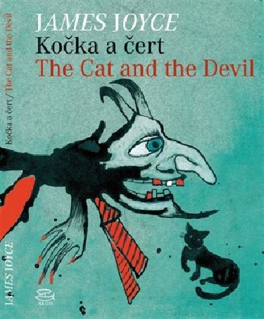 Koka a ert/ The Cat and the Devil - James Joyce