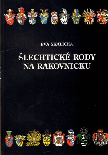 lechtick rody na Rakovnicku - Eva Skalick