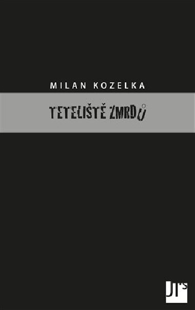 Tetelit zmrd - Milan Kozelka