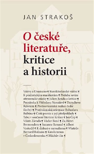 O esk literatue, kritice a historii - Jan Strako