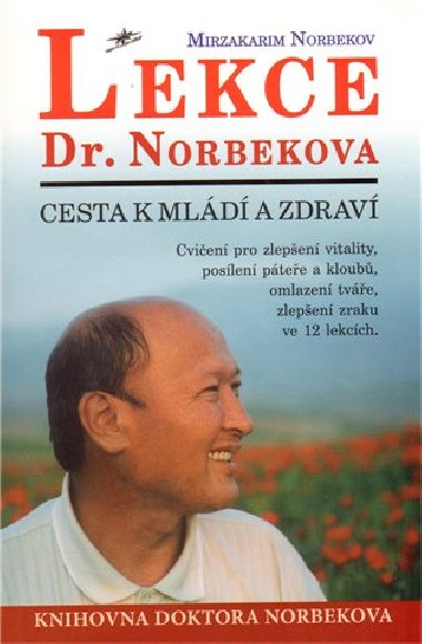 Lekce Dr. Norberkova - Mirzakarim S. Norbekov