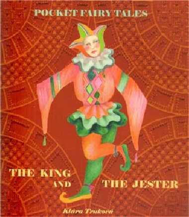 The king and the jester - Klra Trnkov