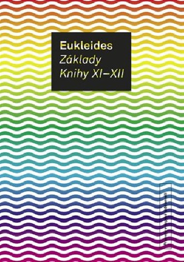 Základy. Knihy XI-XII - Eukleides