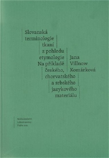 Slovansk terminologie z pohledu etymologie - Jana Komrkov