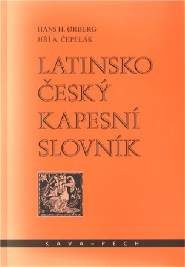 Latinsko-esk kapesn slovnk - Ji A. epelk,Hans H. Orberg