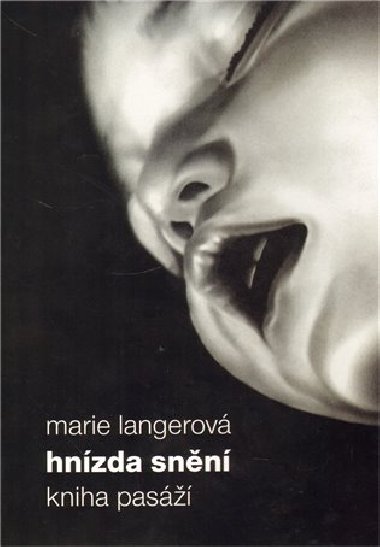 Hnízda snění - Marie Langerová