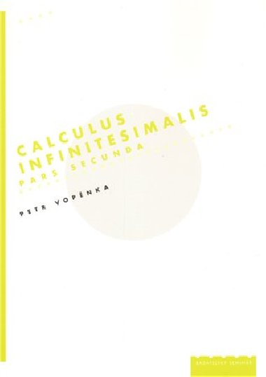 Calculus infinitesimalis. Pars secunda - Petr Vopnka