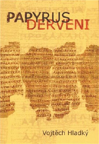 Papyrus Derveni - Vojtěch Hladký
