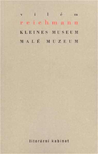 Kleines Museum / Mal muzeum - Vilm Reichmann