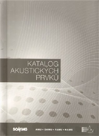Katalog akustickch prvk - Tom Hrdek,Jan Tuek