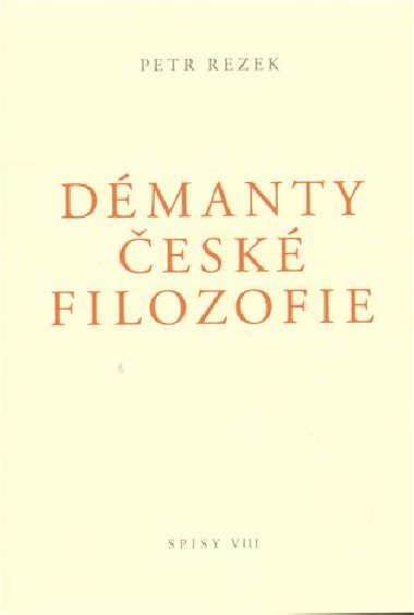 Dmanty esk filozofie - Petr Rezek